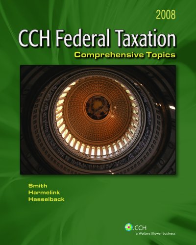 Stock image for Federal Taxation: Comprehensive Topics (2008) for sale by HPB-Red