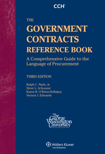 Stock image for The Government Contracts Reference Book: A Comprehensive Guide to the Language of Procurement for sale by BooksRun