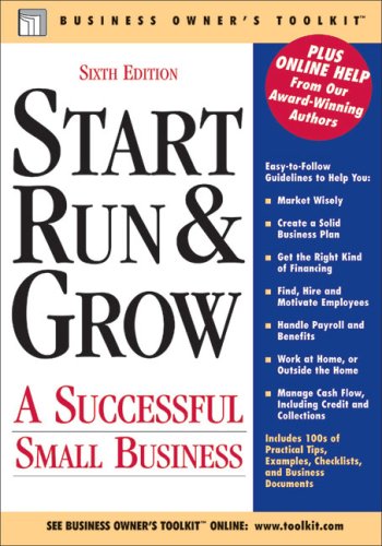 9780808017943: Start Run & Grow: A Successful Small Business (Business Owner's Toolkit series)
