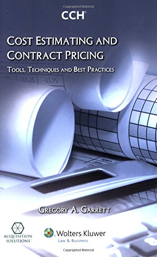 Stock image for Cost Estimating and Contract Pricing: Tools, Techniques and Best Practices for sale by Front Cover Books