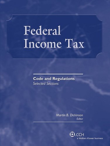 Stock image for Federal Income Tax: Code and Regulations: Selected Sections [With CDROM] for sale by ThriftBooks-Dallas