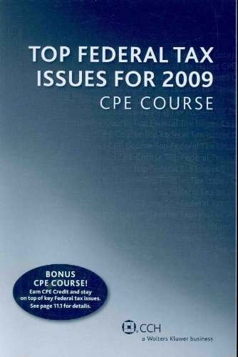 Stock image for Top Federal Tax Issues for 2009 CPE Course for sale by Better World Books