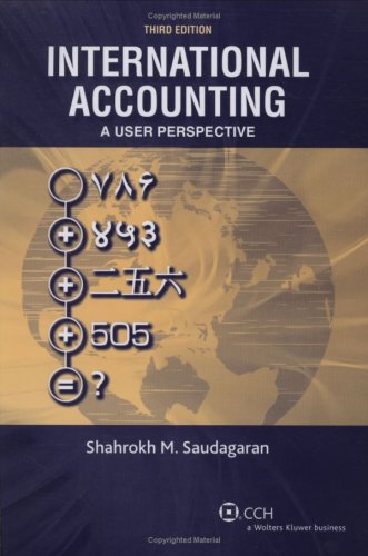 Beispielbild fr International Accounting A user Perspective zum Verkauf von Better World Books