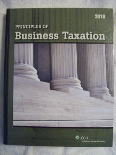 Beispielbild fr Principles of Business Taxation zum Verkauf von Better World Books