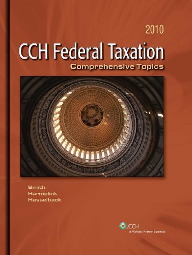 Stock image for Federal Taxation: Comprehensive Topics (2010) for sale by Alien Bindings