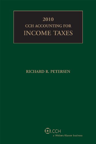 9780808020851: CCH Accounting for Income Taxes, 2010 Edition