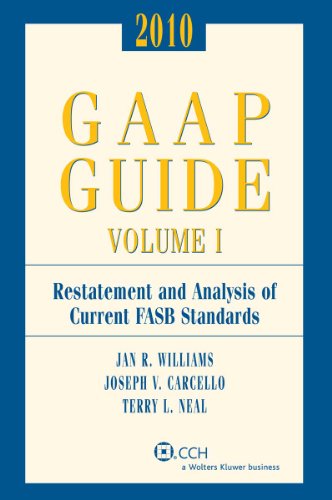 GAAP Guide, 2010 (9780808021940) by Williams; Jan R.; Carcello; Joseph V.; Neal; Terry L.; Weiss; Judith