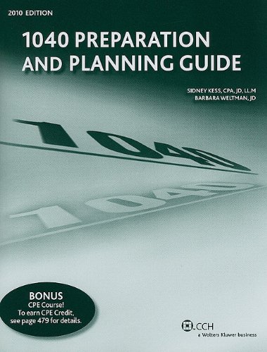 1040 Preparation and Planning Guide (1040 Preparation & Planning Guide) (9780808022107) by Sidney Kess; Barbara Weltan