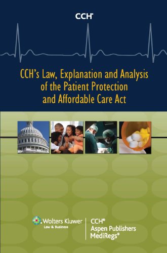 Stock image for CCH's Law, Explanation and Analysis of the Patient Protection and Affordable Care Act (2 volume Set) for sale by SecondSale