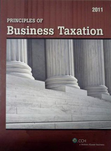 9780808023432: Title: Principles of Business Taxation 2011