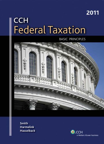 Stock image for CCH Federal Taxation 2011 Basic Principles for sale by a2zbooks