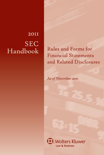 9780808025733: 2011 SEC Handbook: Rules and Forms for Financial Statements and Related Disclosure, 21st Edition