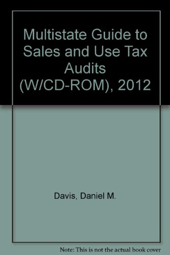 9780808026020: Multistate Guide to Sales and Use Tax Audits 2012