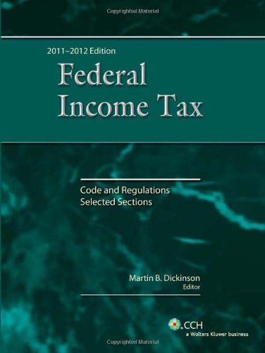 Beispielbild fr Federal Income Tax : Code and Regulations - Selected Sections zum Verkauf von Better World Books