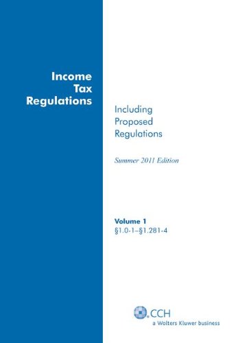 Income Tax Regulations, Summer 2011 Edition (9780808027034) by CCH Tax Law Editors