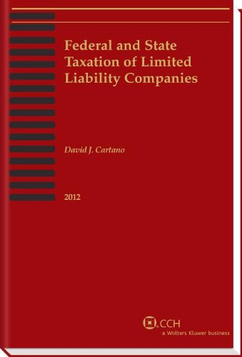 9780808027232: Federal and State Taxation of Limited Liability Companies 2012