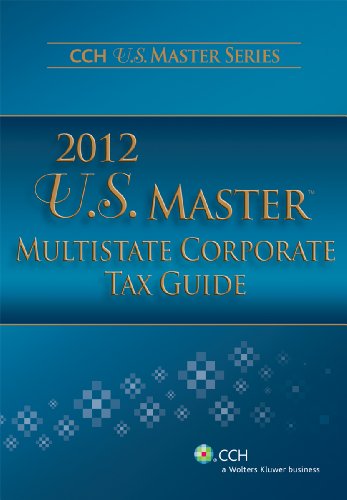 Beispielbild fr U.S. Master Multistate Corporate Tax Guide (2012) zum Verkauf von HPB-Red