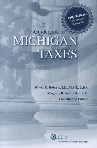 Michigan Taxes, Guidebook to (2012) (9780808027638) by CCH Tax Law Editors
