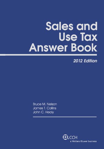 9780808028345: Sales and Use Tax Answer Book 2012