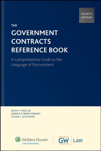 Imagen de archivo de Government Contracts Reference Book, Fourth Edition (Hardcover) a la venta por Dream Books Co.