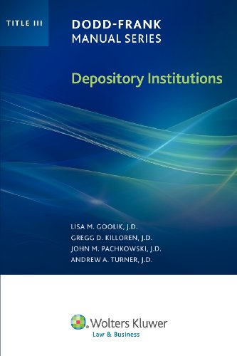 Imagen de archivo de Dodd-Frank Manual Series: Depository Institutions (Title III) a la venta por dsmbooks