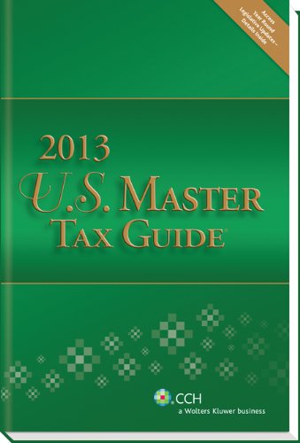 U.S. Master Tax Guide (2013) - Hardbound Edition (9780808032458) by CCH Tax Law Editors