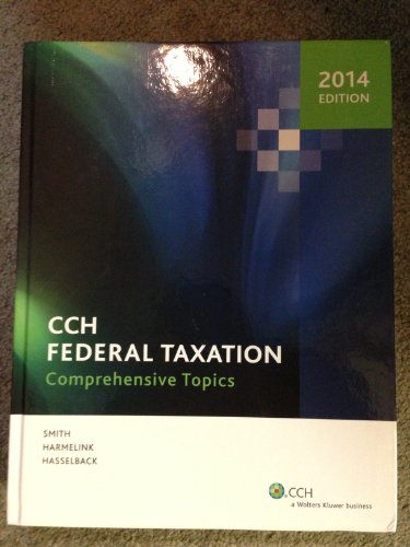 Beispielbild fr Federal Taxation : Comprehensive Topics (2014) zum Verkauf von Better World Books