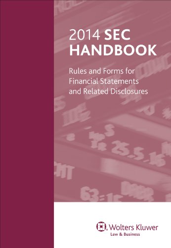 9780808037088: SEC Handbook 2014: Rules and Forms for Financial Statement and Related Disclosures