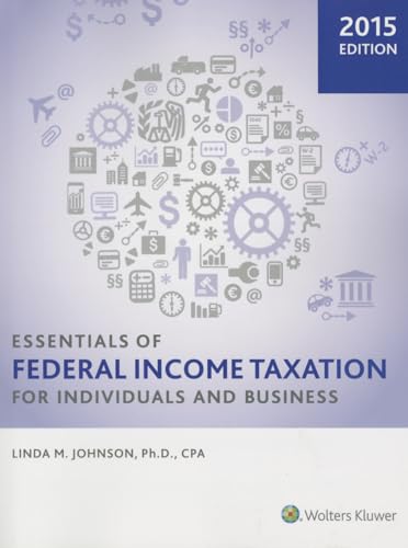 Beispielbild fr Essentials of Federal Income Taxation for Individuals and Business (2015) : 2015 Edition zum Verkauf von Better World Books