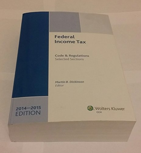 Beispielbild fr Federal Income Tax: Code and Regulations: Selected Sections [With CDROM] zum Verkauf von ThriftBooks-Atlanta