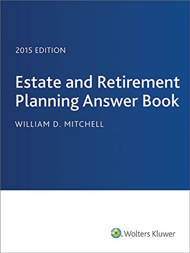 Imagen de archivo de Estate & Retirement Planning Answer Book, 2015 Edition a la venta por Patrico Books