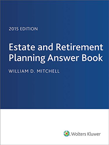 9780808038368: Estate & Retirement Planning Answer Book 2015