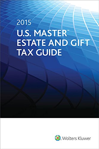 Imagen de archivo de U.S. Master Estate and Gift Tax Guide (2015) (U.S. Master Estate and Girft Tax Guide) a la venta por HPB-Red