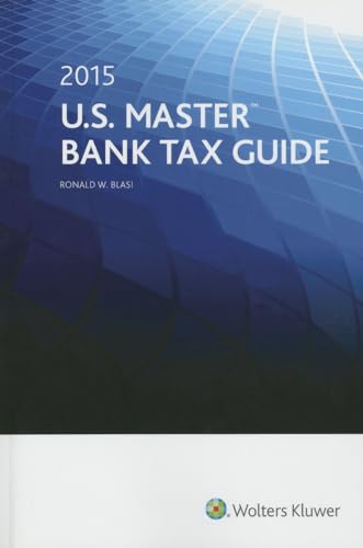 9780808039365: U.S. Master Bank Tax Guide 2015