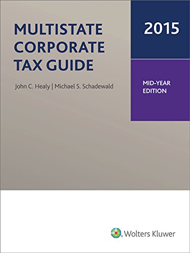 Beispielbild fr Multistate Corporate Tax Guide -- Mid-Year Edition (2015) zum Verkauf von HPB-Red