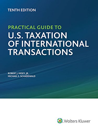 Stock image for Practical Guide to U.S. Taxation of International Transactions (10th Edition) for sale by BooksRun
