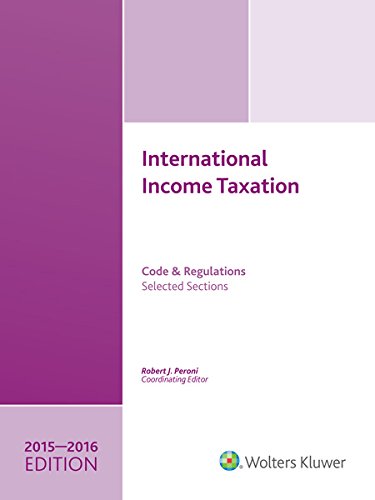 Stock image for INTERNATIONAL INCOME TAXATION: Code and Regulations--Selected Sections (2015-2016 Edition W/CD) for sale by SGS Trading Inc