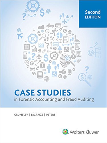 Stock image for Case Studies in Forensic Accounting and Fraud Auditing (2nd Edition) for sale by BooksRun