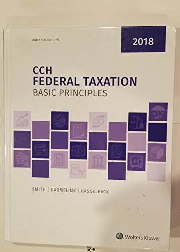 Beispielbild fr Federal Taxation: Basic Principles (2018) zum Verkauf von BookHolders