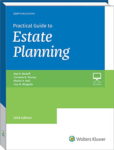 Beispielbild fr Practical Guide to Estate Planning 2018 zum Verkauf von Bulrushed Books