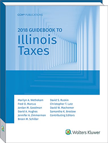 Beispielbild fr Illinois Taxes, Guidebook to (2018) zum Verkauf von Irish Booksellers