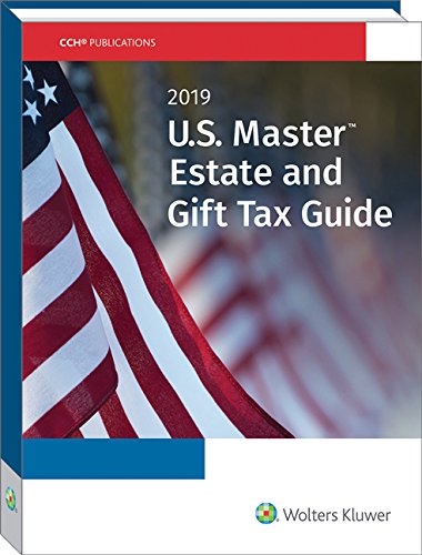 Stock image for U.S. Master Estate and Gift Tax Guide (2019) for sale by ThriftBooks-Atlanta