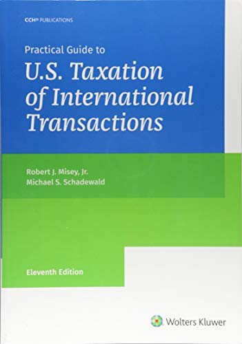 Stock image for Practical Guide to U.S. Taxation of International Transactions (11th Edition) for sale by SecondSale