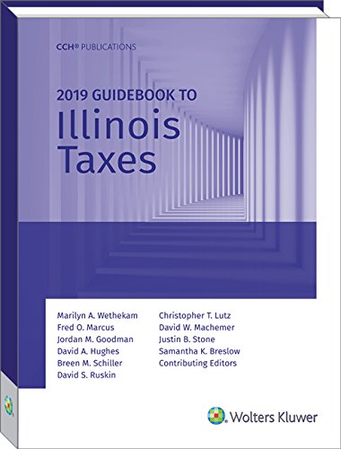 Stock image for Illinois Taxes, Guidebook to (2019) (Guidebook to Illinois Taxes) for sale by HPB-Red