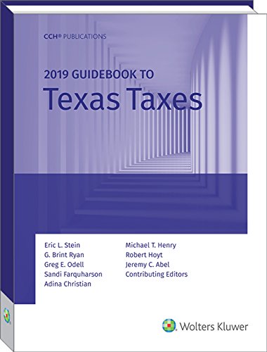 Stock image for 2019 Guidebook to Texas Taxes for sale by GF Books, Inc.