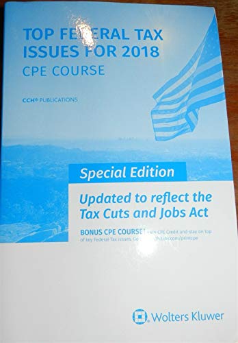 Beispielbild fr Top Federal Tax Issues for 2018: CPE Course zum Verkauf von Better World Books: West