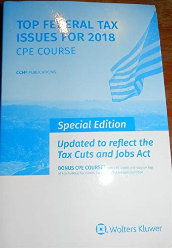 Stock image for Top Federal Tax Issues for 2018: CPE Course for sale by Better World Books: West