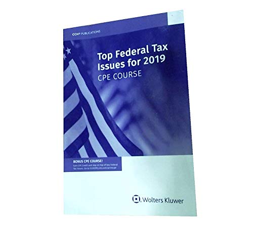 Beispielbild fr Top Federal Tax Issues For 2019 : Cpe Course zum Verkauf von Better World Books