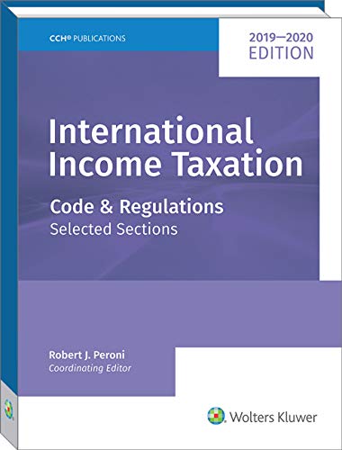Stock image for INTERNATIONAL INCOME TAXATION: Code and Regulations--Selected Sections (2019-2020 Edition) for sale by Textbooks_Source