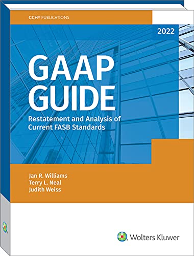 Stock image for GAAP Guide 2022: Restatement and Analysis of Current Fasb Standards, Organized in a Manner Consistent With the Fasb's Accounting Standards Codification for sale by GF Books, Inc.